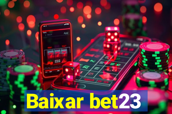 Baixar bet23